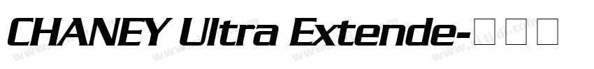 CHANEY Ultra Extende字体转换
